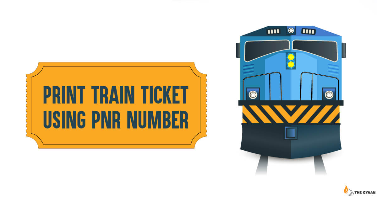 Print Train Ticket Using PNR Number